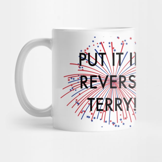 Put it in reverse Terry! by jesso